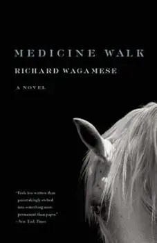 Medicine Walk, Paperback/Richard Wagamese