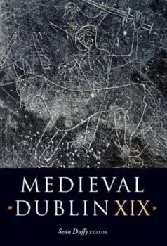 Medieval Dublin XIX, Paperback/***