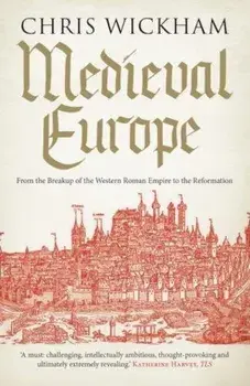 Medieval Europe, Paperback/Chris Wickham
