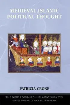 Medieval Islamic Political Thought, Paperback/Patricia Crone