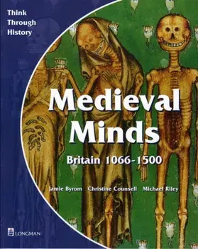 Medieval Minds Pupil's Book Britain 1066-1500, Paperback/Michael Riley