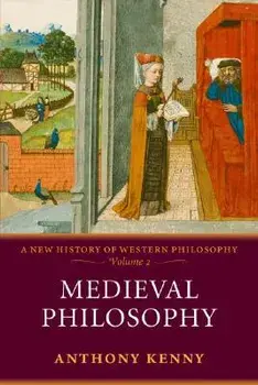 Medieval Philosophy. A New History of Western Philosophy, Volume 2, Paperback/***