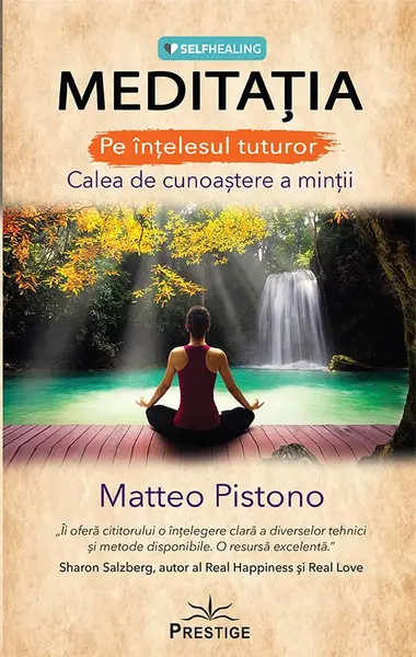 Meditatia - calea de cunoastere a mintii