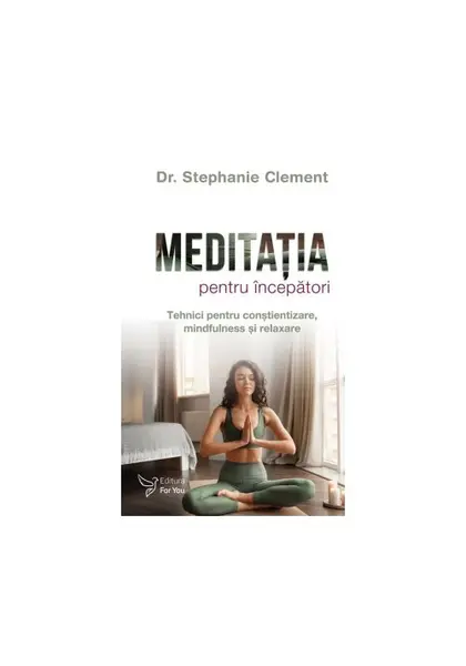 Meditatia pentru incepatori