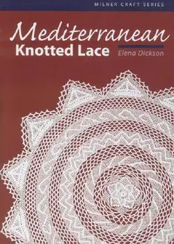 Mediterranean Knotted Lace, Paperback/Elena Dickson