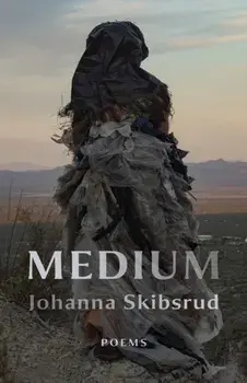 Medium, Paperback/Johanna Skibsrud