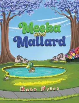 Meeka and Mallard, Paperback/Rann Price