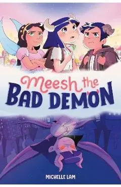 Meesh the Bad Demon #1 - Michelle Lam