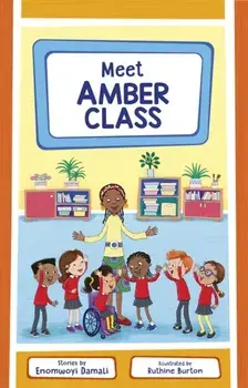 Meet Amber Class, Paperback/Enomwoyi Damali