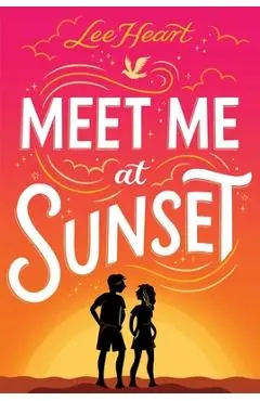 Meet Me at Sunset - Lee Heart