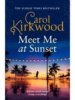 Meet Me at Sunset, Paperback/Carol Kirkwood