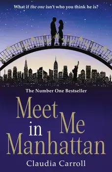 Meet Me In Manhattan, Paperback/Claudia Carroll