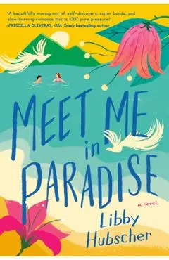 Meet Me in Paradise - Libby Hubscher