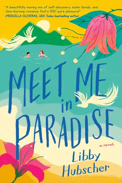 Meet Me in Paradise | Libby Hubscher