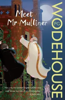 Meet Mr Mulliner, Paperback/P. G. Wodehouse