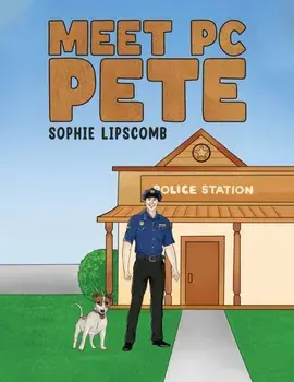 Meet PC Pete, Paperback/Sophie Lipscomb