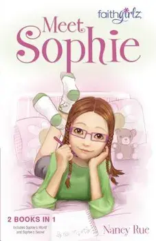 Meet Sophie, Paperback/Nancy N. Rue
