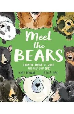 Meet the Bears - Kate Peridot