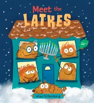 Meet the Latkes, Hardcover/Alan Silberberg