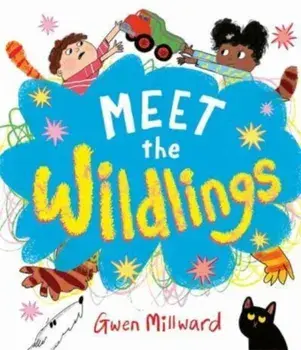 Meet the Wildlings, Paperback/Gwen Millward