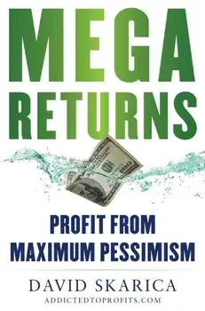 Mega Returns. Profit from Maximum Pessimism, Hardback/David Skarica