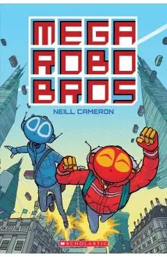 Mega Robo Bros - Neill Cameron