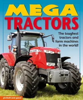 Mega Tractors, Paperback/Christiane Gunzi