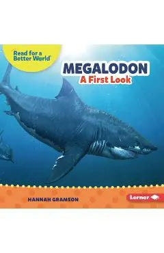 Megalodon: A First Look - Hannah Gramson