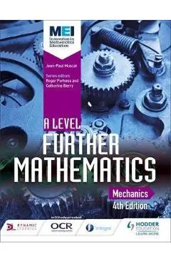 MEI A Level Further Mathematics Mechanics 4th Edition