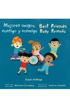 Mejores Amigos, Contigo Y Conmigo/Best Friends, Busy Friends 8x8 Edition - Susan Rollings