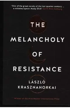 Melancholy of Resistance