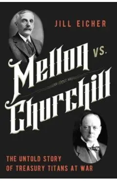 Mellon vs. Churchill - Jill Eicher