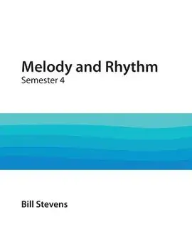 Melody and Rhythm Semester 4, Paperback/Loretta Notareschi
