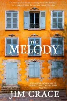 Melody, Paperback/Jim Crace