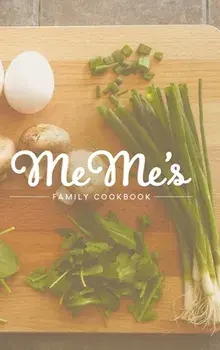 MeMe's Family Cookbook, Hardcover/Helen Harrell