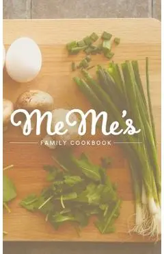 MeMe's Family Cookbook - Helen Harrell