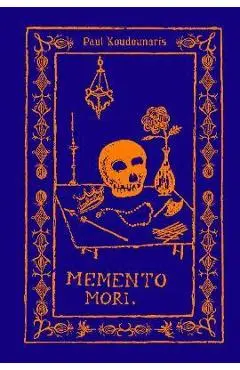 Memento Mori: The Dead Among Us - Paul Koudounaris