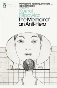 Memoir of an Anti-Hero, Paperback/Kornel Filipowicz