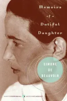 Memoirs of a Dutiful Daughter, Paperback/Simone De Beauvoir