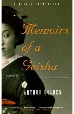 Memoirs of a Geisha - Arthur Golden