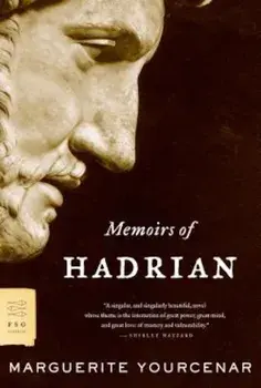 Memoirs of Hadrian, Paperback/Marguerite Yourcenar