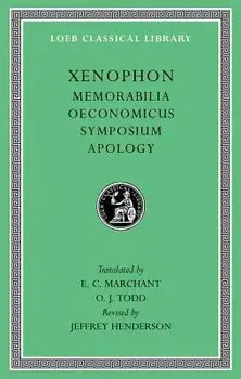 Memorabilia. Oeconomicus. Symposium. Apology, Hardcover/Xenophon