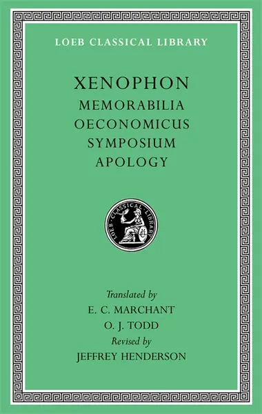 Memorabilia. Oeconomicus. Symposium. Apology | Xenophon