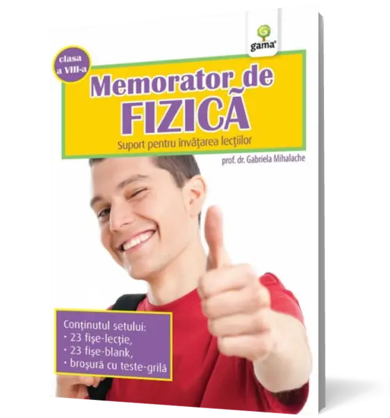 Memorator de fizica clasa a VIII-a. Suport pentru invatarea lectiilor