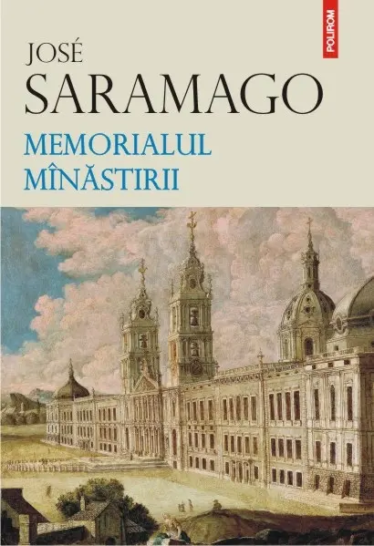 Memorialul minastirii | Jose Saramago