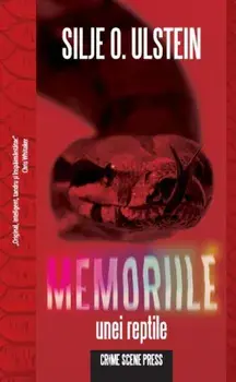 Memoriile unei reptile/Silje O. Ulstein