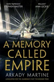 Memory Called Empire, Paperback/Arkady Martine