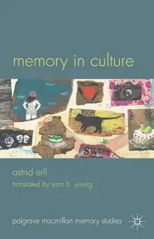 Memory in Culture, Paperback/Astrid Erll