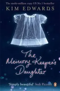 Memory Keeper's Daughter, Paperback/Kim Edwards