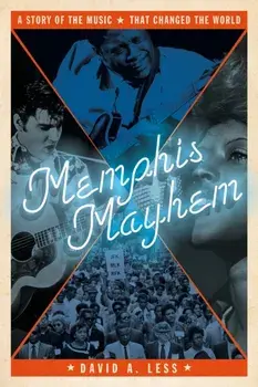 Memphis Mayhem, Paperback/David A. Less